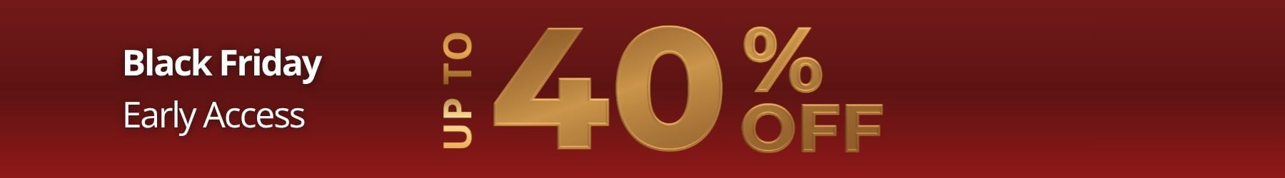 Wide desktop Black Friday early access banner for Sioéne with gold “up to 40% off” offer on a red gradient background.