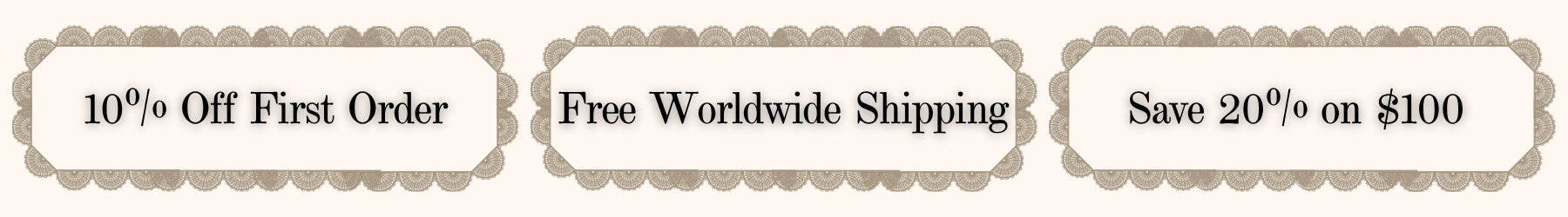 Elegant beige lace-edged rectangular banner showing Sioéne offers: “10% Off First Order,” “Free Worldwide Shipping,” and “Save 20% on $100,” styled in vintage typography for desktop homepage.